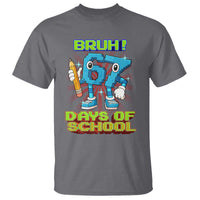 Funny Bruh 67 Days Of School T Shirt Six Seven Meme Pixel Game Gen Alpha - Wonder Print Shop