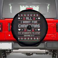 All I Want For Christmas Is My Students To Stop Saying 67 Spare Tire Cover Funny Xmas Six Seven Teacher - Wonder Print Shop