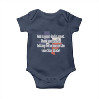 American Texan Jesus Baby Onesie God Is Good And Great Thank You Lord For Letting Me Be Born In The Lone Star State