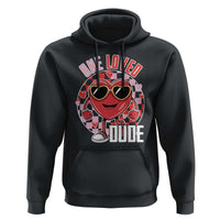 Funny Valentine's Day Hoodie One Loved Dude Cute Heart Checkerboard