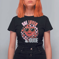 Funny Valentine's Day T Shirt For Women One Loved Dude Cute Heart Checkerboard