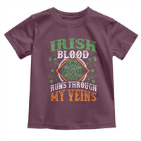 Funny Irish Blood Runs Through My Veins Toddler T Shirt Irish Pride Shamrock