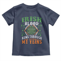 Funny Irish Blood Runs Through My Veins Toddler T Shirt Irish Pride Shamrock