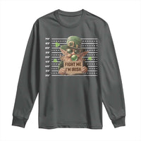 Funny Fight Me I'm Irish Long Sleeve Shirt Leprechaun Mug Shot St Patrick's Day