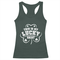 Funny This Is My Lucky Shirt St Patrick's Day Racerback Tank Top
