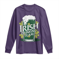 Funny St Patrick's Day Irish Beer Drinking Long Sleeve Shirt Irish Drinking Team Green Beer Shamrock