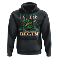 Funny Let The Shenanigans Begin Hoodie Dabbing Leprechaun St Patrick's Day