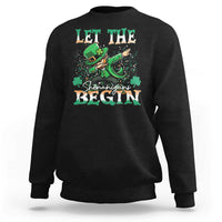 Funny Let The Shenanigans Begin Sweatshirt Dabbing Leprechaun St Patrick's Day
