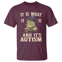 Funny It Is What It Is And It's Autism T Shirt Meme Autism Awareness Frog
