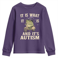 Funny It Is What It Is And It's Autism Youth Sweatshirt Meme Autism Awareness Frog