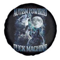 Funny Autism Powered Fuck Machine Spare Tire Cover Autism Quote Alpha Wolf