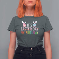 Funny It's My Birthday Easter Day T Shirt For Women Rabbit Eggs