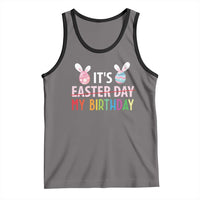 Funny It's My Birthday Easter Day Tank Top Rabbit Eggs