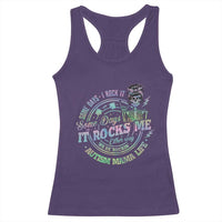 Funny Autism Mama Life Racerback Tank Top Some Days I Rock It Some Days It Rock Me Autism Awareness