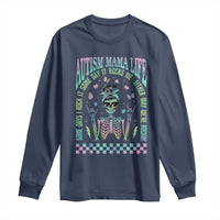 Funny Autism Mama Life Long Sleeve Shirt Some Days I Rock It Some Days It Rock Me Autism Awareness Skeleton