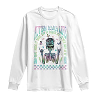 Funny Autism Mama Life Long Sleeve Shirt Some Days I Rock It Some Days It Rock Me Autism Awareness Skeleton