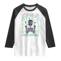 Funny Autism Mama Life Raglan Shirt Some Days I Rock It Some Days It Rock Me Autism Awareness Skeleton
