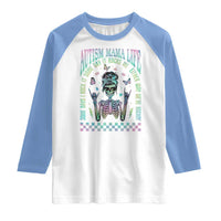Funny Autism Mama Life Raglan Shirt Some Days I Rock It Some Days It Rock Me Autism Awareness Skeleton