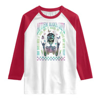 Funny Autism Mama Life Raglan Shirt Some Days I Rock It Some Days It Rock Me Autism Awareness Skeleton