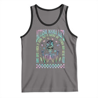 Funny Autism Mama Life Tank Top Some Days I Rock It Some Days It Rock Me Autism Awareness Skeleton