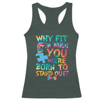 Funny Autism Awareness Racerback Tank Top Why Fit In When You Were Born To Stand Out Puzzle