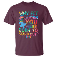 Funny Autism Awareness T Shirt Why Fit In When You Were Born To Stand Out Puzzle