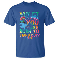 Funny Autism Awareness T Shirt Why Fit In When You Were Born To Stand Out Puzzle