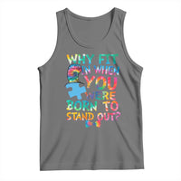 Funny Autism Awareness Tank Top Why Fit In When You Were Born To Stand Out Puzzle