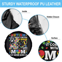 Autism Mom Spare Tire Cover Autism Doesn't Come With A Manual It Comes With A Mom