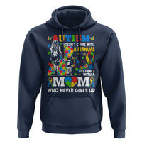 Autism Mom Hoodie Autism Doesn't Come With A Manual It Comes With A Mom