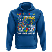 Autism Mom Hoodie Autism Doesn't Come With A Manual It Comes With A Mom