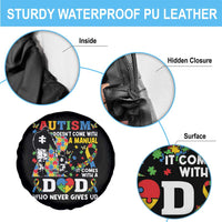 Autism Dad Spare Tire Cover Autism Doesn't Come With A Manual It Comes With A Dad