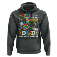 Autism Dad Hoodie Autism Doesn't Come With A Manual It Comes With A Dad