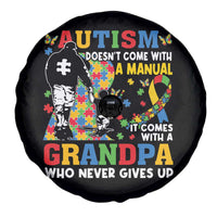 Autism Grandpa Spare Tire Cover Autism Doesn't Come With A Manual It Comes With A Grandpa