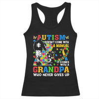 Autism Grandpa Racerback Tank Top Autism Doesn't Come With A Manual It Comes With A Grandpa
