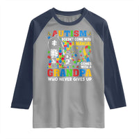 Autism Grandpa Raglan Shirt Autism Doesn't Come With A Manual It Comes With A Grandpa