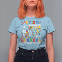 Autism Grandpa T Shirt For Women Autism Doesn't Come With A Manual It Comes With A Grandpa