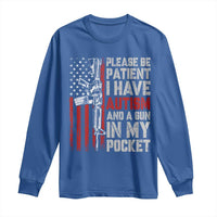 Funny Please Be Patient I Have Autism And A Gun In My Pocket Long Sleeve Shirt Autism Awareness Vintage American Flag