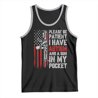 Funny Please Be Patient I Have Autism And A Gun In My Pocket Tank Top Autism Awareness Vintage American Flag