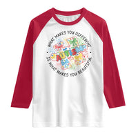 Funny Autism Awareness What Makes You Different Is What Makes You Beautiful Raglan Shirt Coquette Puzzle