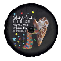 And She Loved A Little Boy Very Much Even More Than She Loved Herself Spare Tire Cover Autism Awareness Giraffes