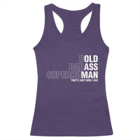 Funny Bold Badass Superhuman Racerback Tank Top Sarcastic Old Man Father's Day