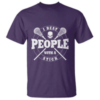 Funny Lacrosse Lax T Shirt I Beat People With A Stick Skull