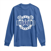 Funny Lax Lover Relax Bro Long Sleeve Shirt Lacrosse Joke