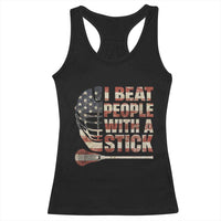 Funny Lacrosse Lax Racerback Tank Top I Beat People With A Stick Vintage American Flag