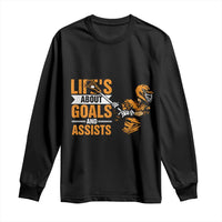 Funny Lacrosse Lax Player Long Sleeve Shirt Life's About Goals And Assists