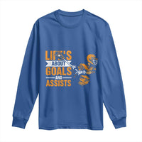 Funny Lacrosse Lax Player Long Sleeve Shirt Life's About Goals And Assists