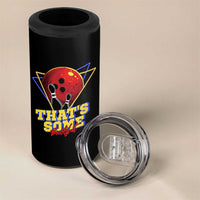 80s Bowling 4 in 1 Can Cooler Tumbler That's Some Bowlshit Neon Retro Ball Pins Strike Spilt - Wonder Print Shop
