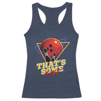 80s Bowling Racerback Tank Top That's Some Bowlshit Neon Retro Ball Pins Strike Spilt - Wonder Print Shop