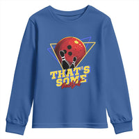 80s Bowling Youth Sweatshirt That's Some Bowlshit Neon Retro Ball Pins Strike Spilt - Wonder Print Shop